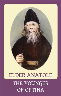 Vol. 8: Elder Anatole the Younger of Optina