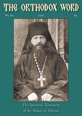 The Orthodox Word #310 Print Edition